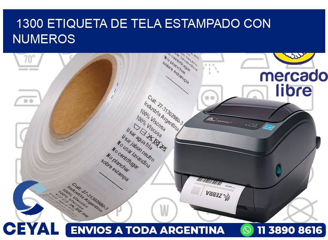 1300 ETIQUETA DE TELA ESTAMPADO CON NUMEROS