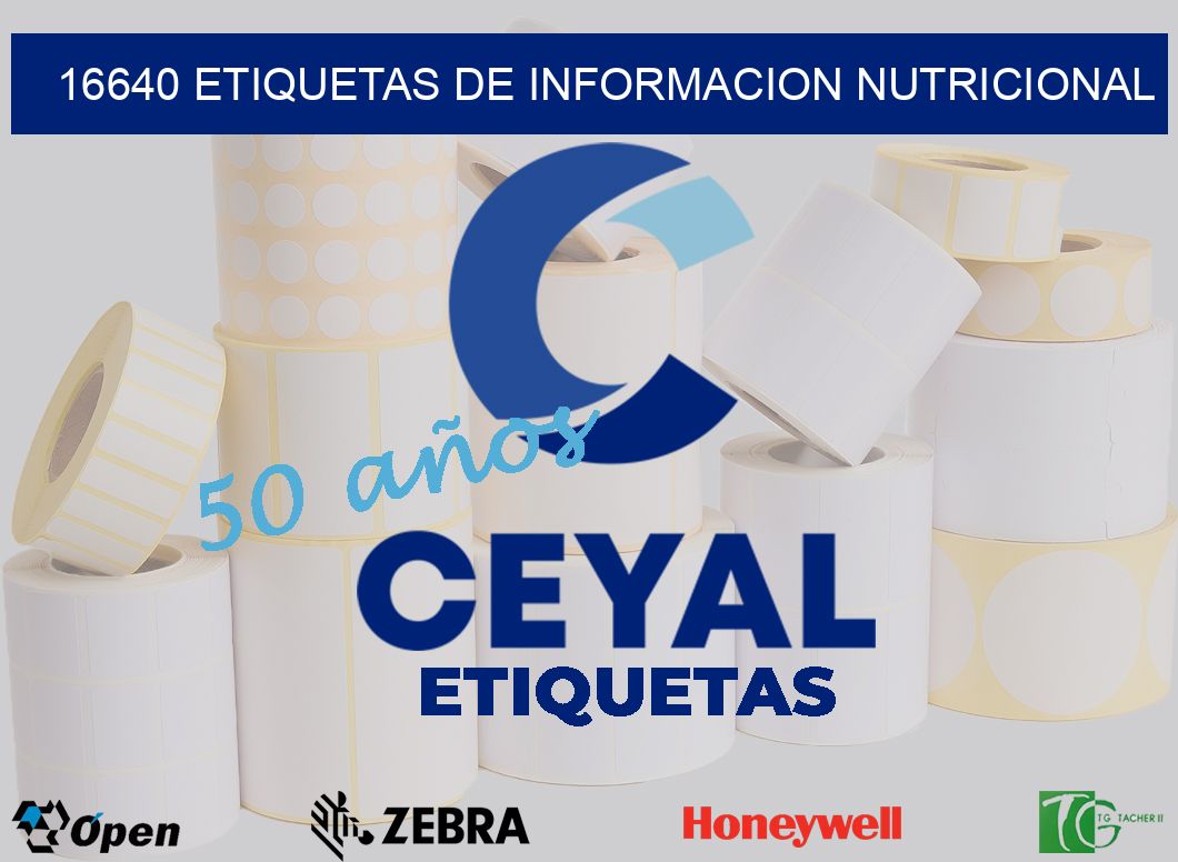 16640 ETIQUETAS DE INFORMACION NUTRICIONAL