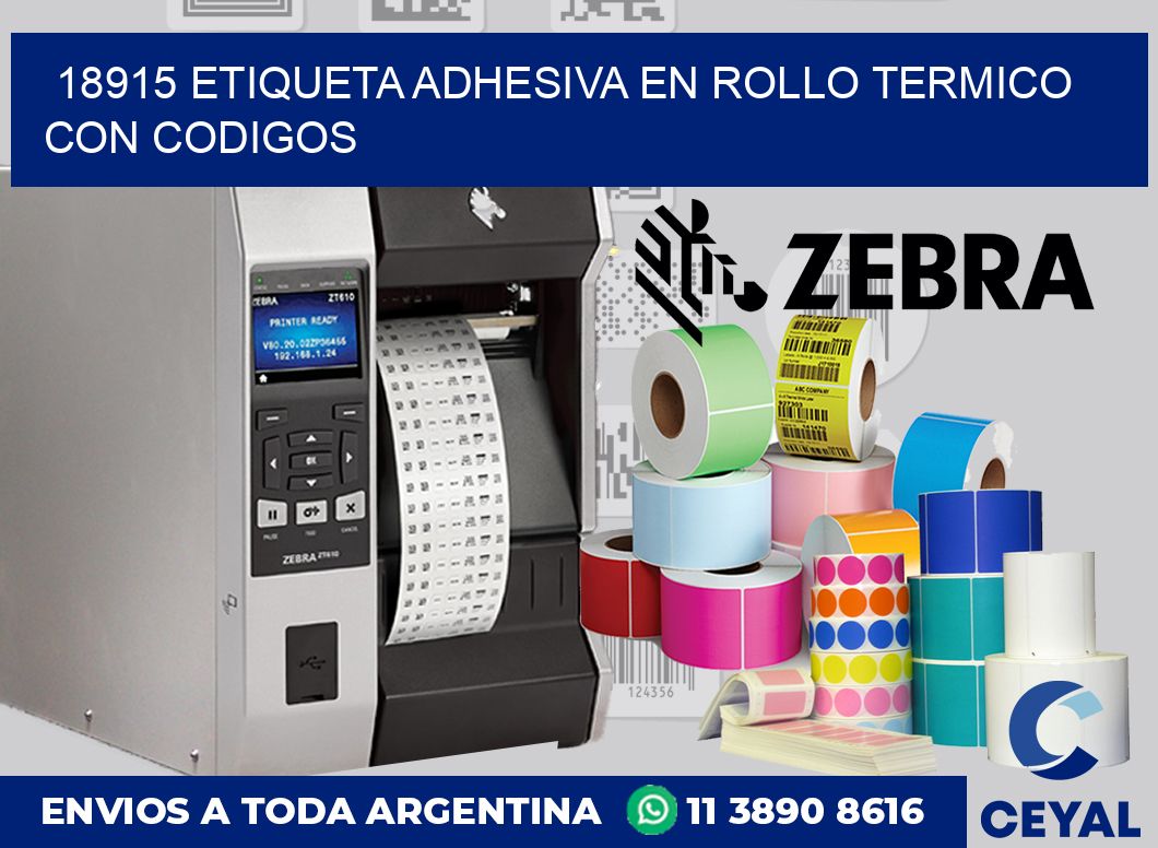 18915 ETIQUETA ADHESIVA EN ROLLO TERMICO CON CODIGOS