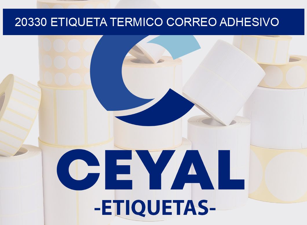 20330 ETIQUETA TERMICO CORREO ADHESIVO