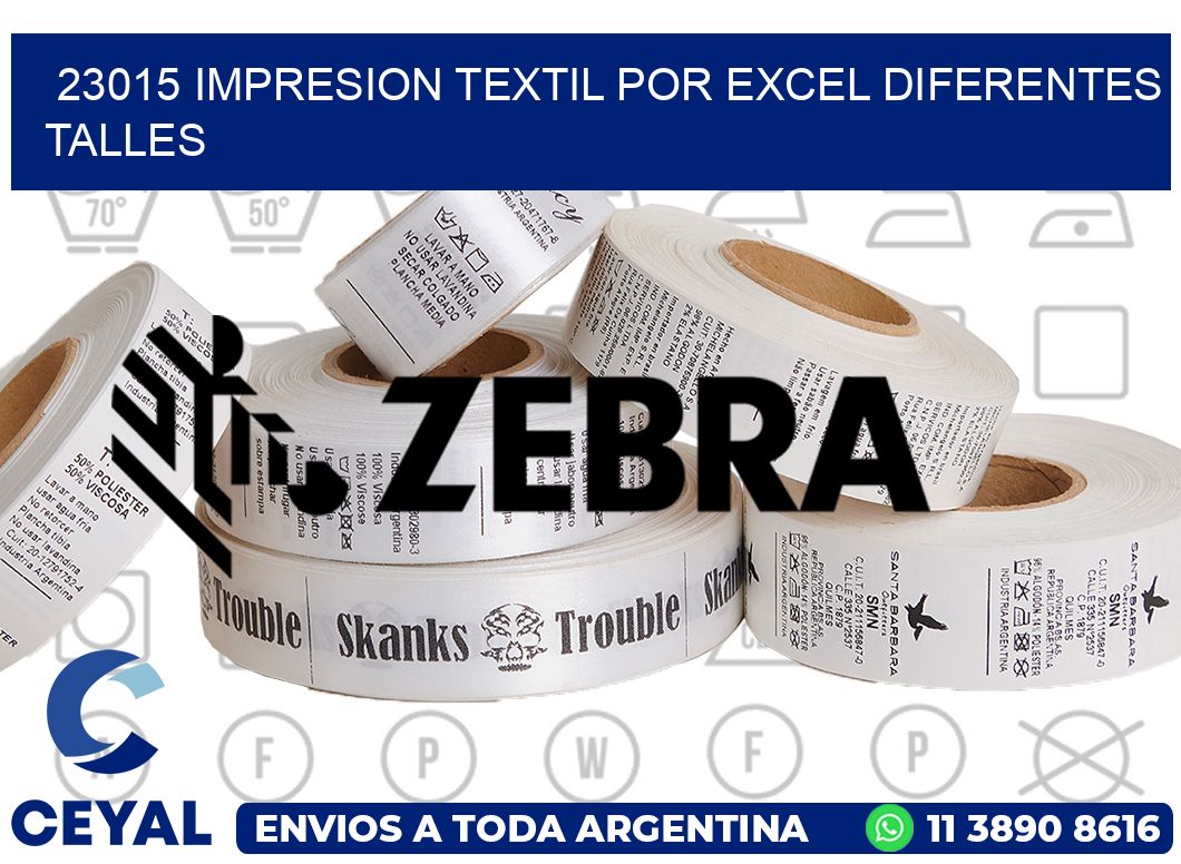 23015 IMPRESION TEXTIL POR EXCEL DIFERENTES TALLES