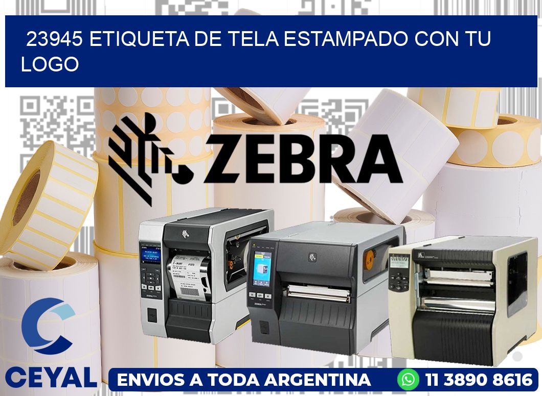 23945 ETIQUETA DE TELA ESTAMPADO CON TU LOGO