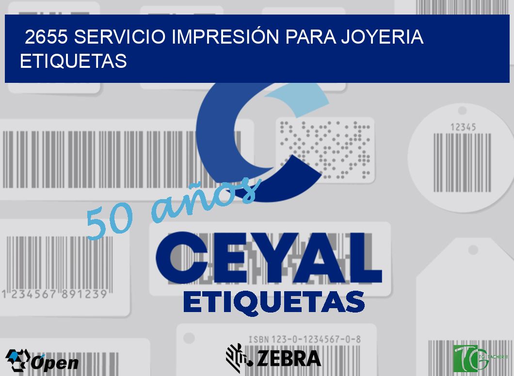 2655 SERVICIO IMPRESIÓN PARA JOYERIA ETIQUETAS