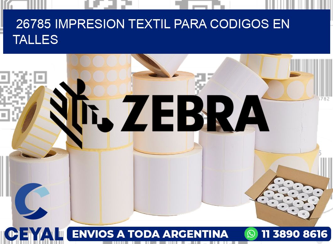 26785 IMPRESION TEXTIL PARA CODIGOS EN TALLES