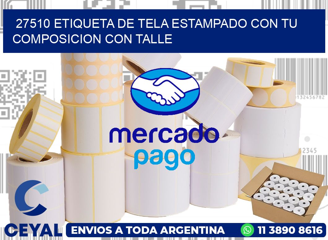 27510 ETIQUETA DE TELA ESTAMPADO CON TU COMPOSICION CON TALLE