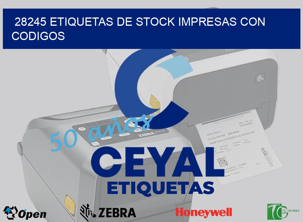 28245 ETIQUETAS DE STOCK IMPRESAS CON CODIGOS