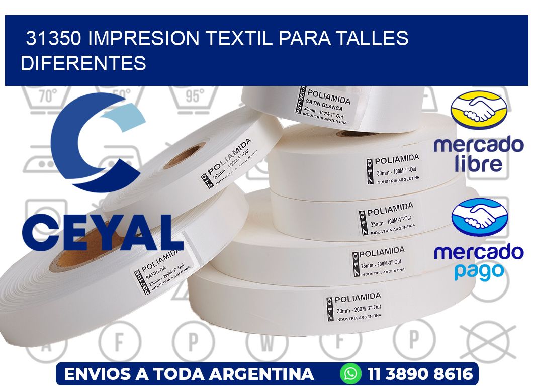 31350 IMPRESION TEXTIL PARA TALLES DIFERENTES