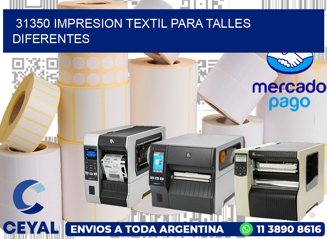 31350 IMPRESION TEXTIL PARA TALLES DIFERENTES