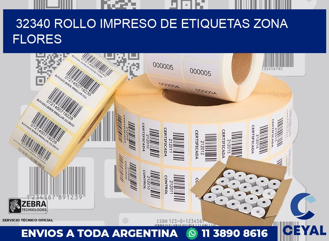 32340 ROLLO IMPRESO DE ETIQUETAS ZONA FLORES