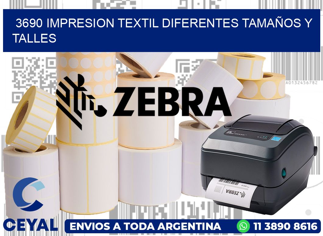 3690 IMPRESION TEXTIL DIFERENTES TAMAÑOS Y TALLES