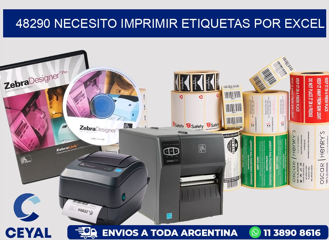 48290 NECESITO IMPRIMIR ETIQUETAS POR EXCEL