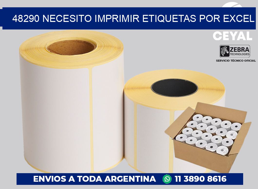 48290 NECESITO IMPRIMIR ETIQUETAS POR EXCEL
