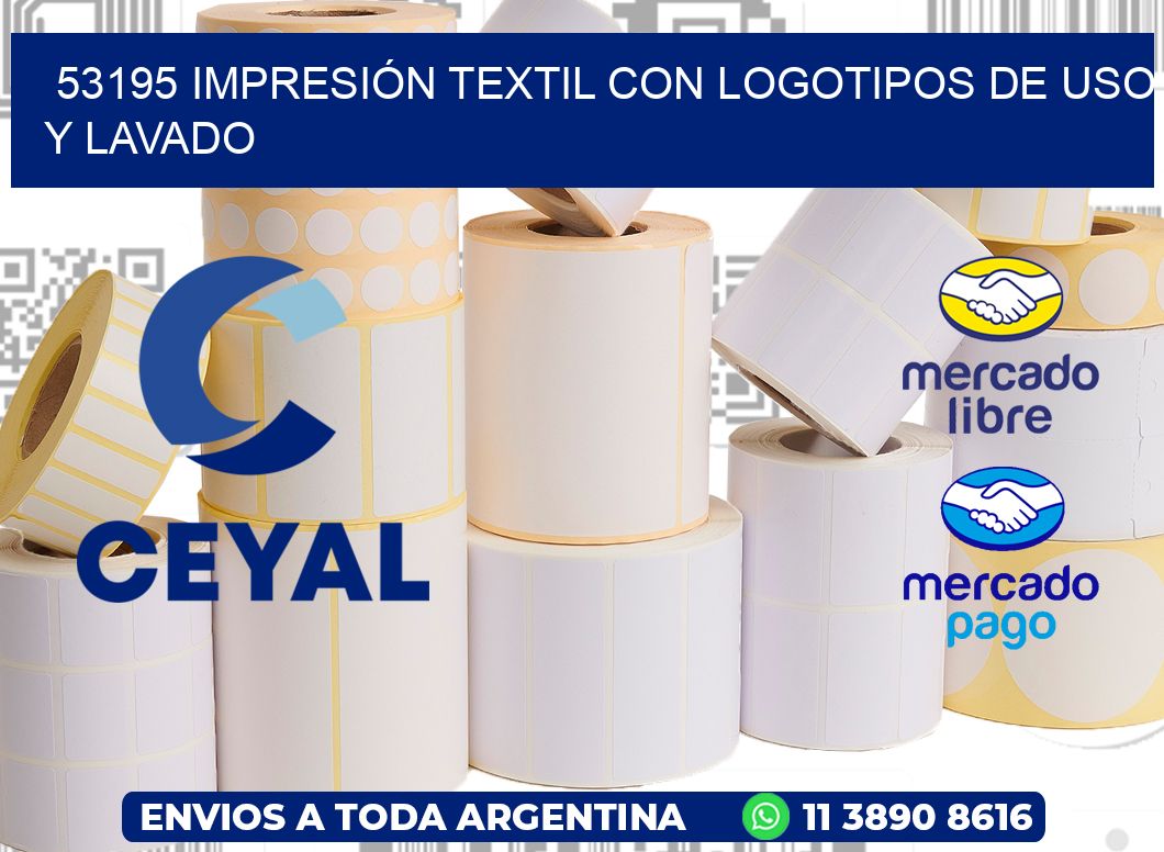 53195 IMPRESIÓN TEXTIL CON LOGOTIPOS DE USO Y LAVADO