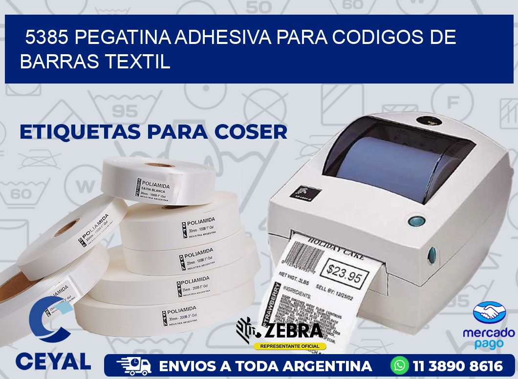 5385 PEGATINA ADHESIVA PARA CODIGOS DE BARRAS TEXTIL