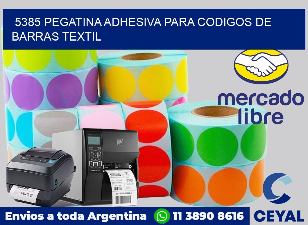 5385 PEGATINA ADHESIVA PARA CODIGOS DE BARRAS TEXTIL