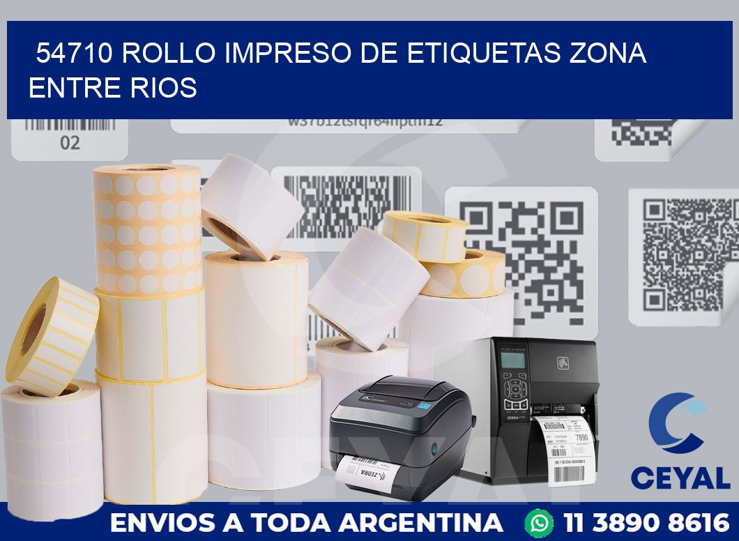 54710 ROLLO IMPRESO DE ETIQUETAS ZONA ENTRE RIOS