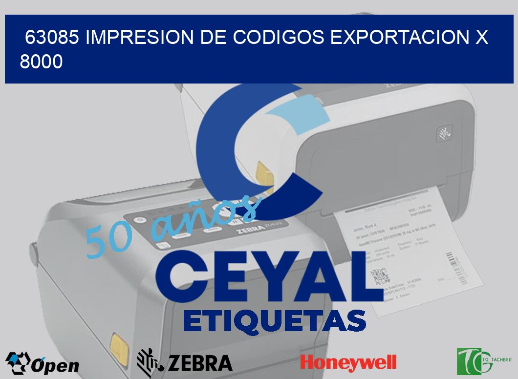 63085 impresion de codigos exportacion x 8000