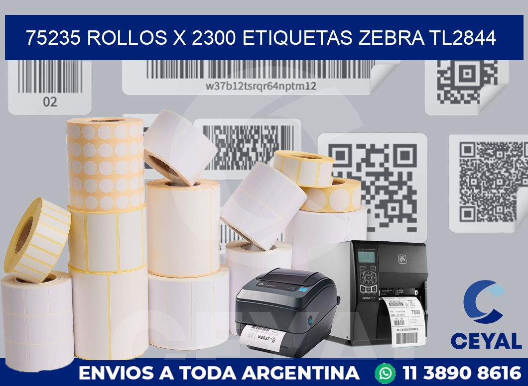 75235 Rollos x 2300 etiquetas zebra tl2844