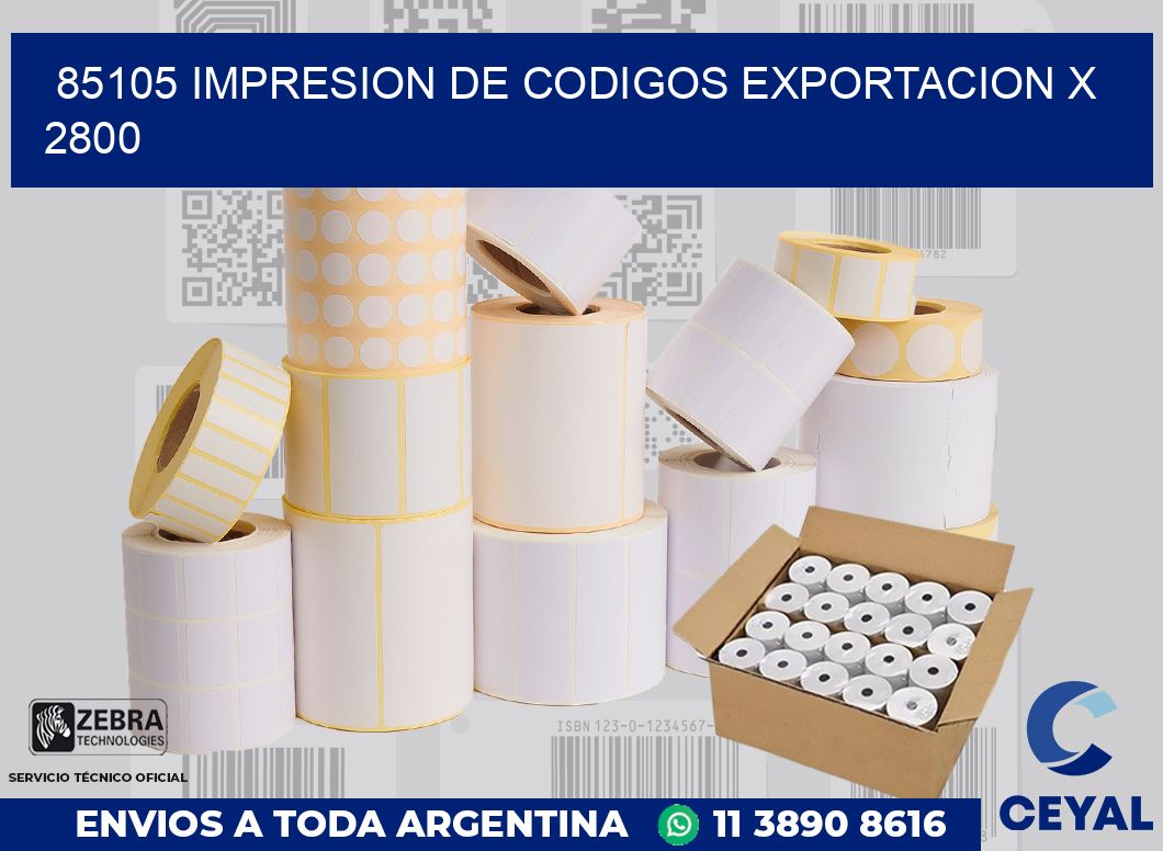 85105 impresion de codigos exportacion x 2800
