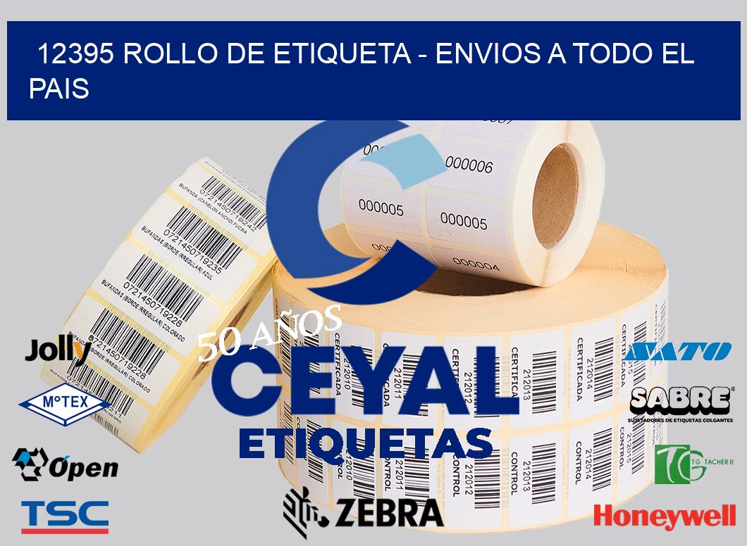12395 ROLLO DE ETIQUETA – ENVIOS A TODO EL PAIS