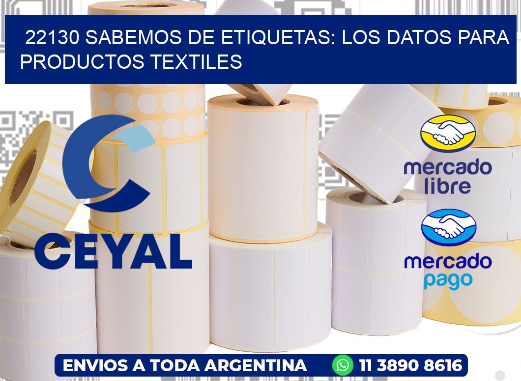 22130 SABEMOS DE ETIQUETAS: LOS DATOS PARA PRODUCTOS TEXTILES