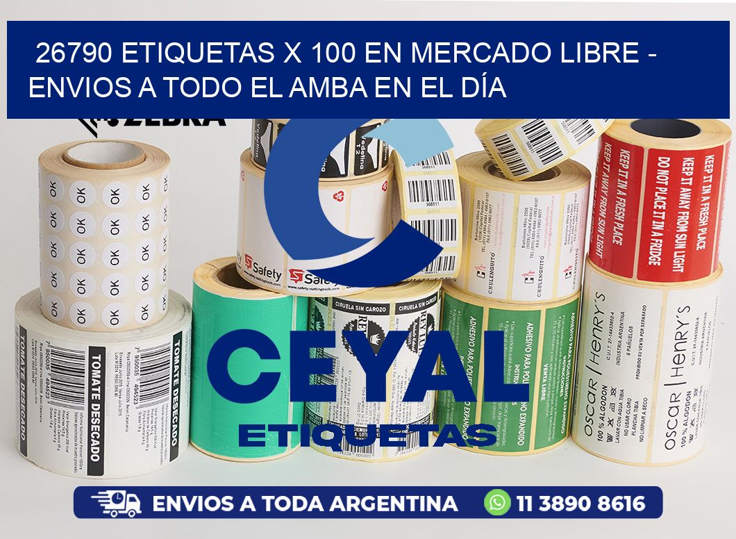 26790 ETIQUETAS X 100 EN MERCADO LIBRE - ENVIOS A TODO EL AMBA EN EL DÍA