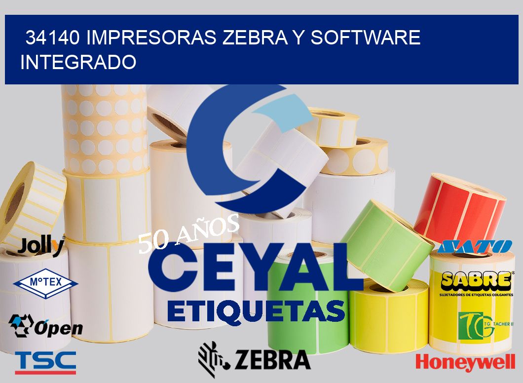 34140 Impresoras Zebra y Software Integrado