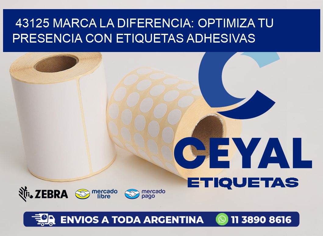 43125 MARCA LA DIFERENCIA: OPTIMIZA TU PRESENCIA CON ETIQUETAS ADHESIVAS