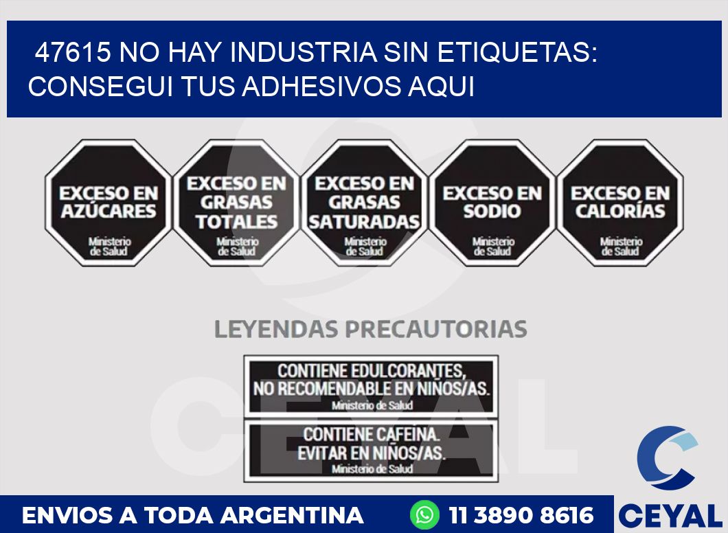 47615 NO HAY INDUSTRIA SIN ETIQUETAS: CONSEGUI TUS ADHESIVOS AQUI