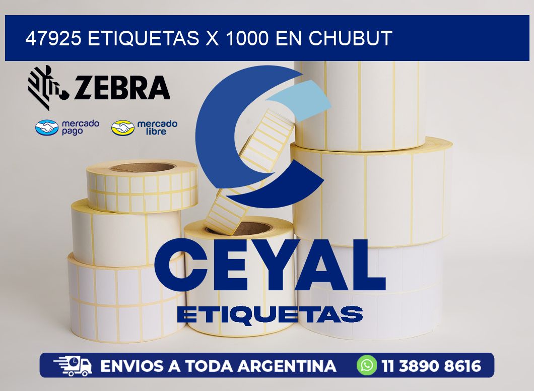 47925 ETIQUETAS X 1000 EN CHUBUT
