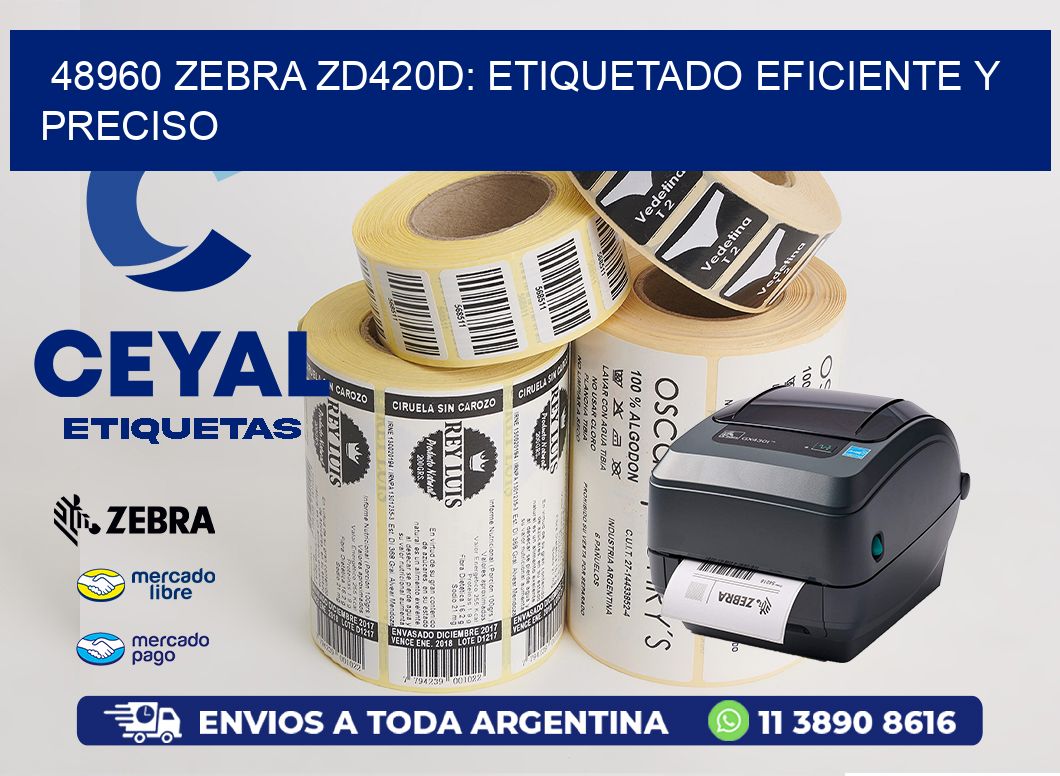 48960 Zebra ZD420D: Etiquetado Eficiente y Preciso