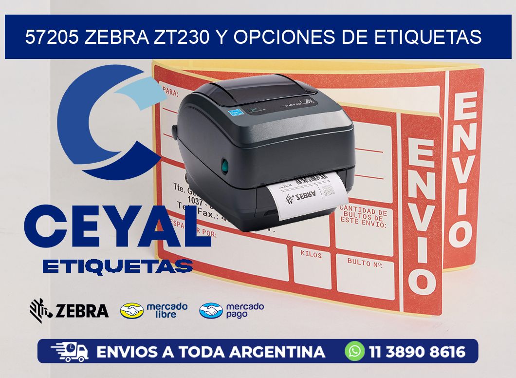 57205 Zebra ZT230 y Opciones de Etiquetas