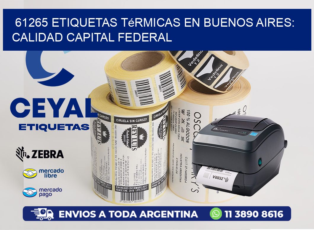 61265 Etiquetas Térmicas en Buenos Aires: Calidad Capital Federal