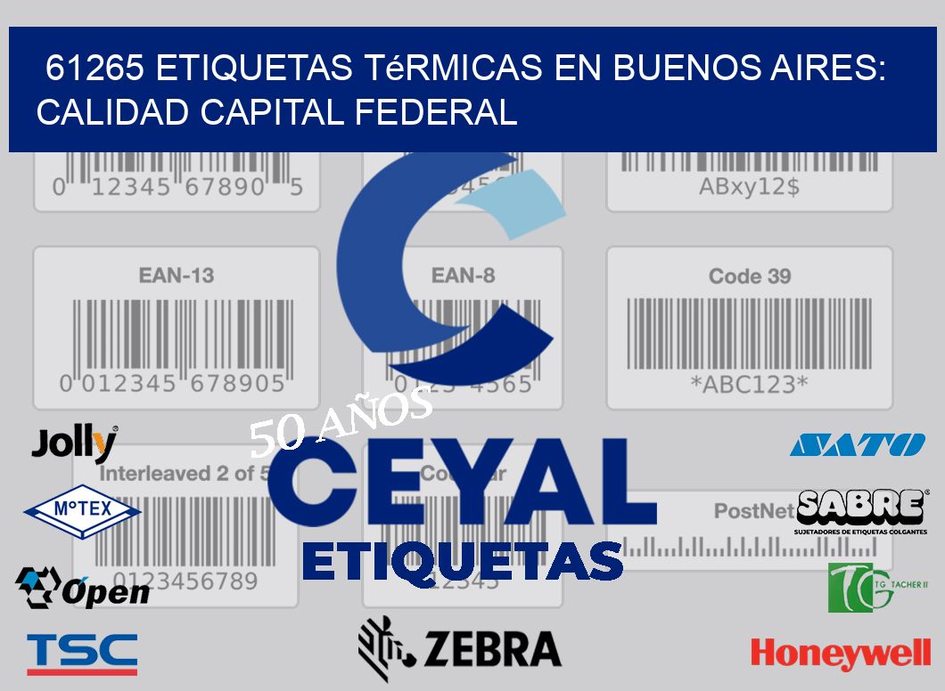 61265 Etiquetas Térmicas en Buenos Aires: Calidad Capital Federal