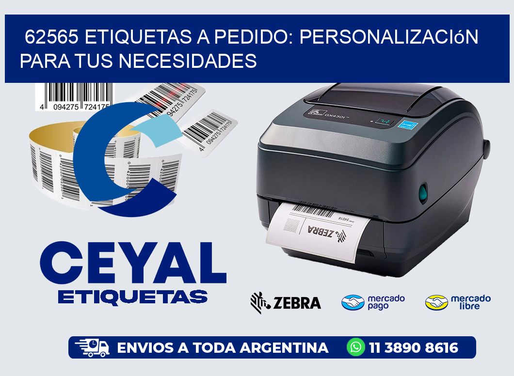 62565 Etiquetas a Pedido: Personalización para tus Necesidades