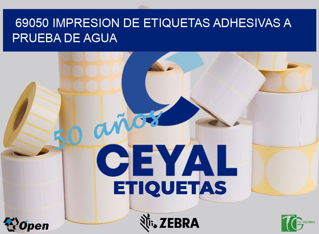 69050 IMPRESION DE ETIQUETAS ADHESIVAS A PRUEBA DE AGUA