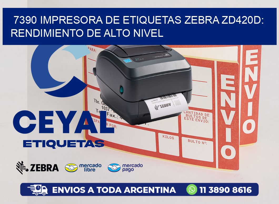 7390 Impresora de Etiquetas Zebra ZD420D: Rendimiento de Alto Nivel