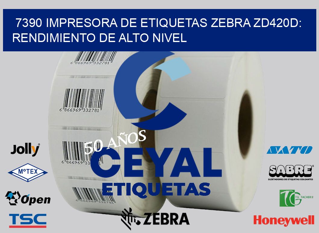 7390 Impresora de Etiquetas Zebra ZD420D: Rendimiento de Alto Nivel