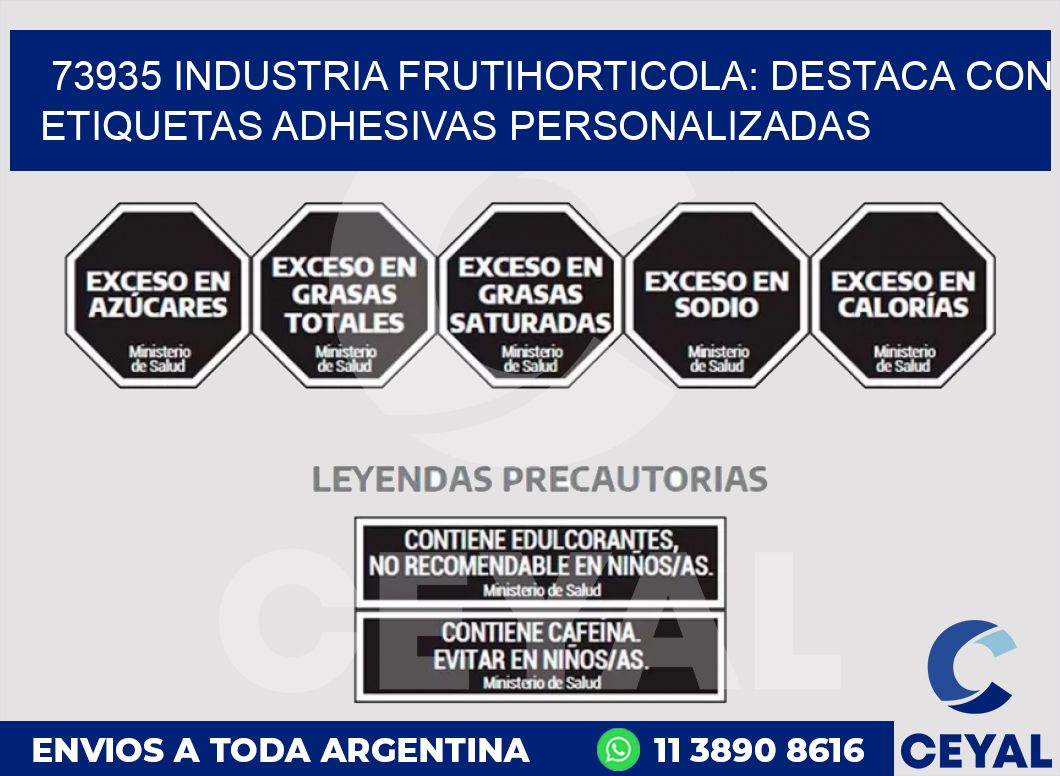 73935 INDUSTRIA FRUTIHORTICOLA: DESTACA CON ETIQUETAS ADHESIVAS PERSONALIZADAS
