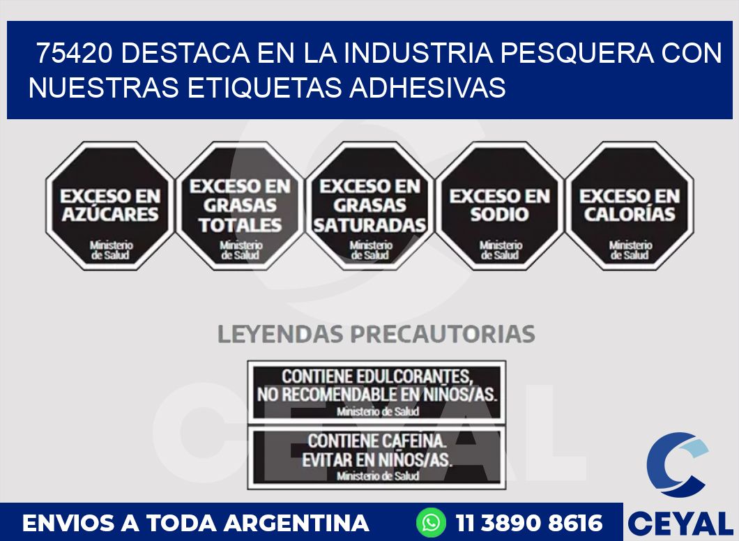 75420 DESTACA EN LA INDUSTRIA PESQUERA CON NUESTRAS ETIQUETAS ADHESIVAS