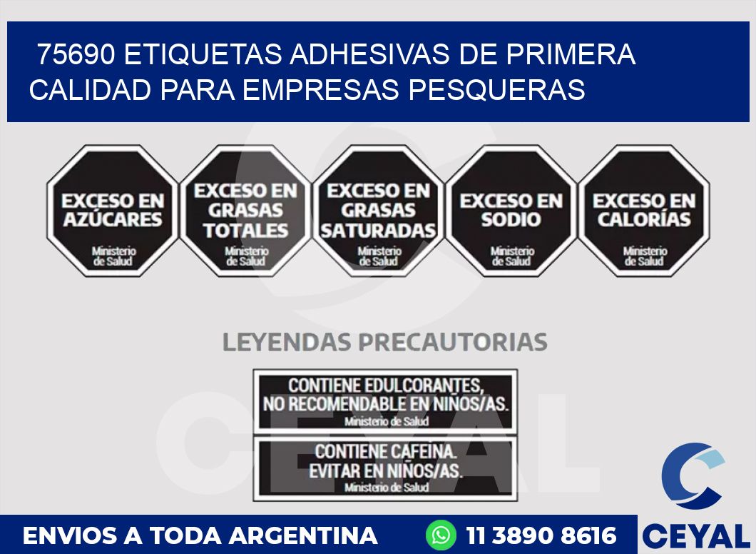 75690 ETIQUETAS ADHESIVAS DE PRIMERA CALIDAD PARA EMPRESAS PESQUERAS