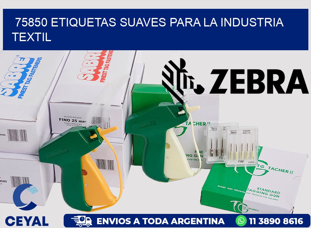 75850 ETIQUETAS SUAVES PARA LA INDUSTRIA TEXTIL