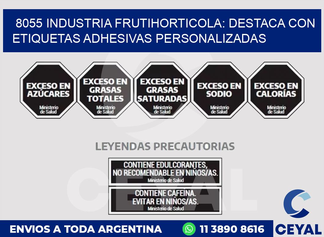 8055 INDUSTRIA FRUTIHORTICOLA: DESTACA CON ETIQUETAS ADHESIVAS PERSONALIZADAS
