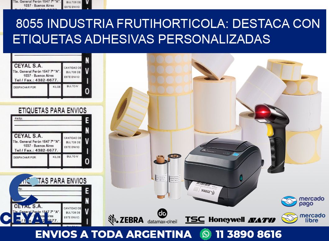 8055 INDUSTRIA FRUTIHORTICOLA: DESTACA CON ETIQUETAS ADHESIVAS PERSONALIZADAS