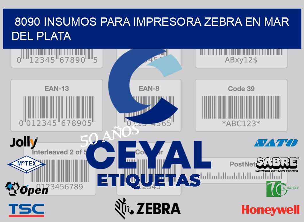 8090 INSUMOS PARA IMPRESORA ZEBRA EN MAR DEL PLATA