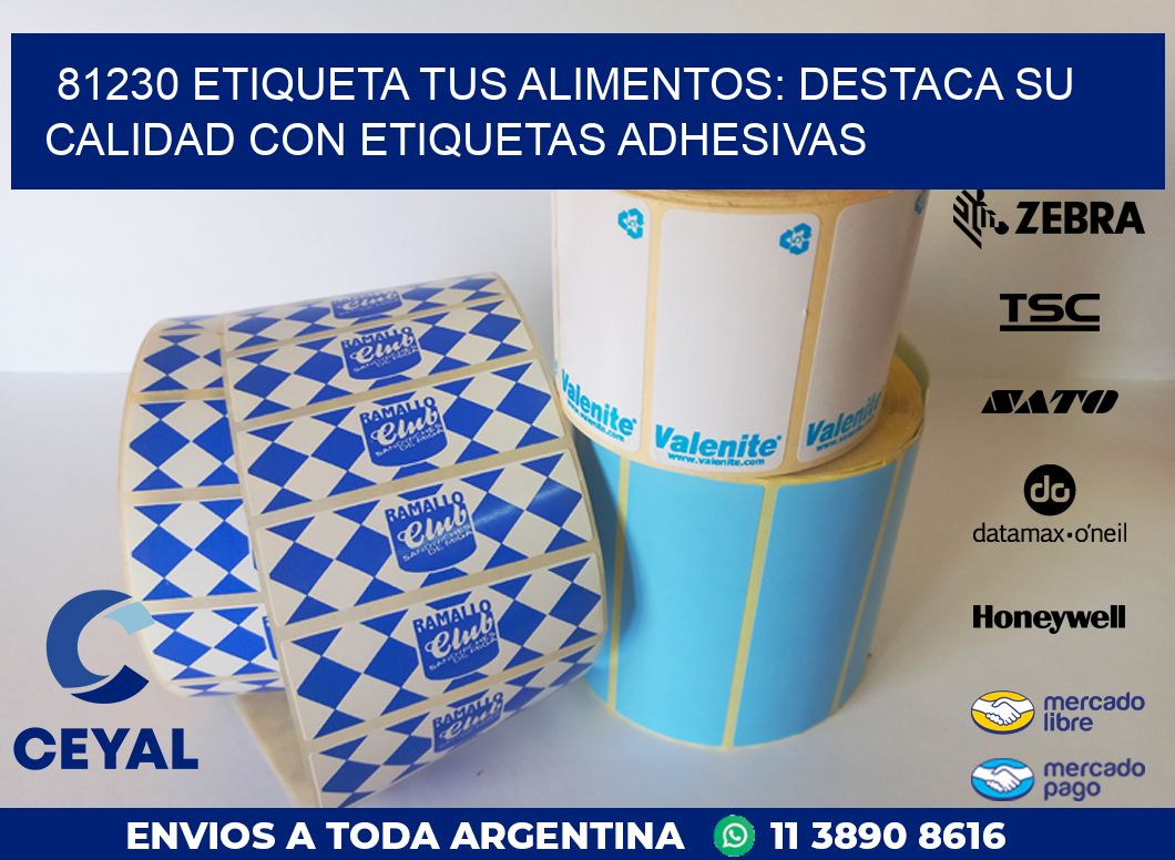 81230 ETIQUETA TUS ALIMENTOS: DESTACA SU CALIDAD CON ETIQUETAS ADHESIVAS