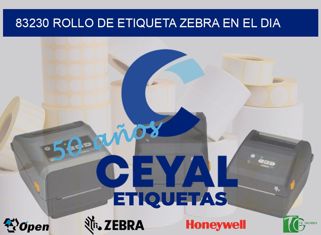 83230 ROLLO DE ETIQUETA ZEBRA EN EL DIA