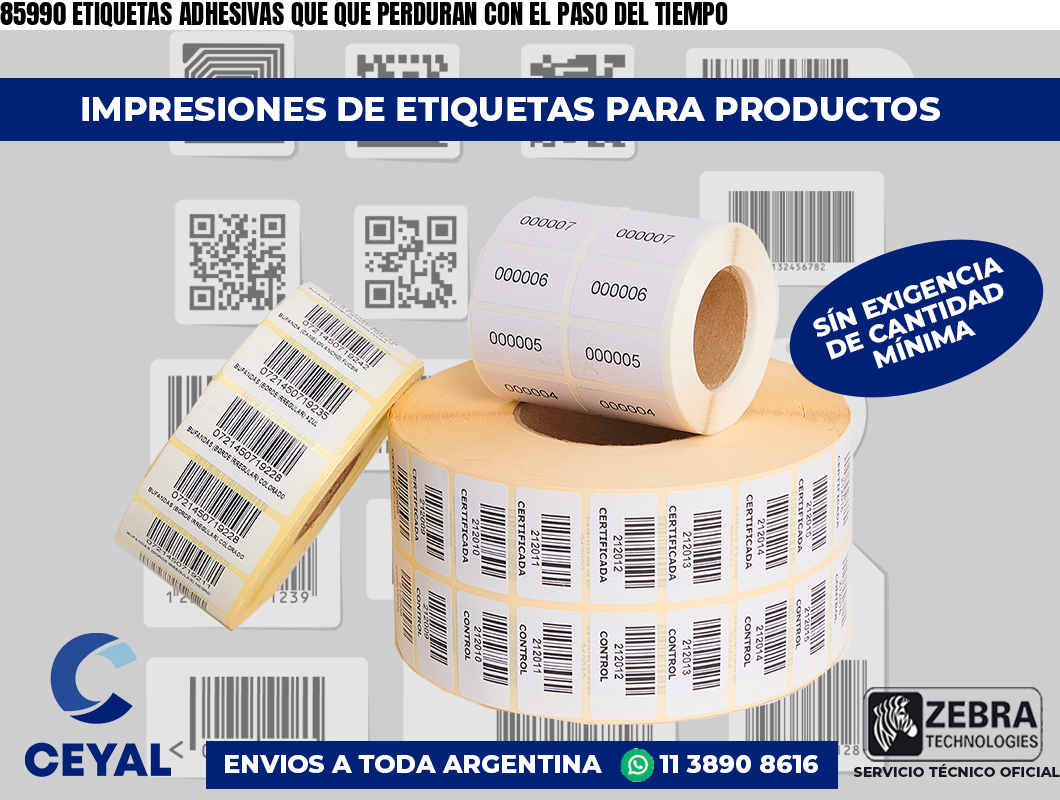 85990 ETIQUETAS ADHESIVAS QUE QUE PERDURAN CON EL PASO DEL TIEMPO