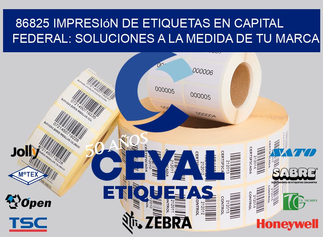86825 Impresión de Etiquetas en Capital Federal: Soluciones a la Medida de tu Marca