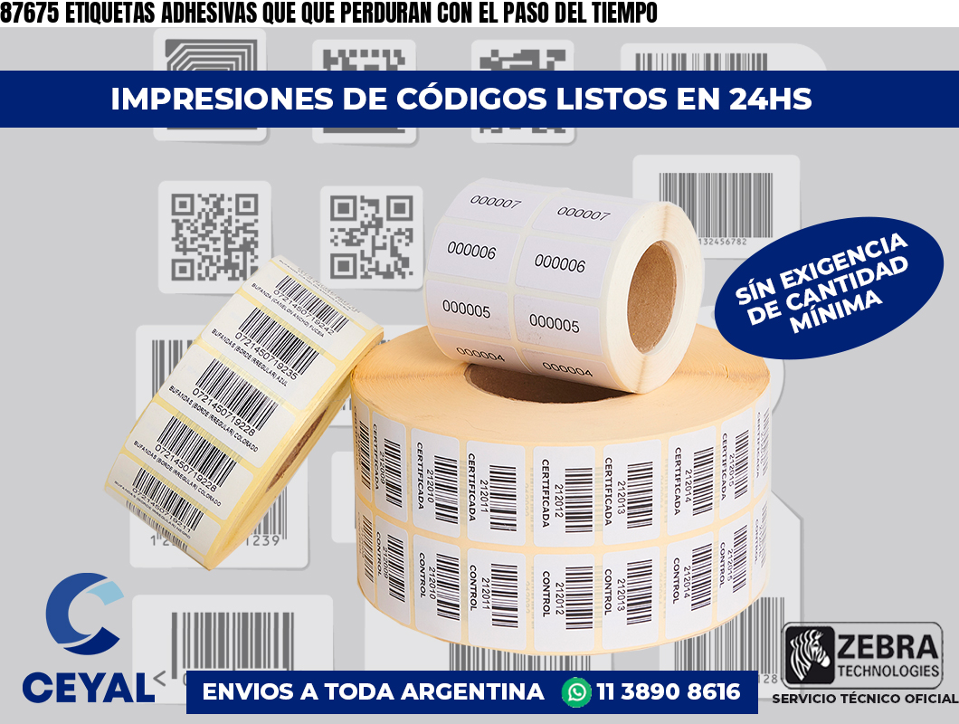 87675 ETIQUETAS ADHESIVAS QUE QUE PERDURAN CON EL PASO DEL TIEMPO